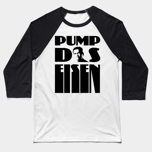 Pump the iron bodybuilding fitness gift shirt Baseball T-Shirt by KAOZ